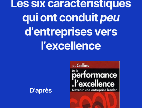 Les caractéristiques de l&rsquo;excellence d&rsquo;une entreprise