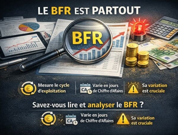 La variation du BFR, un flux à bien analyser