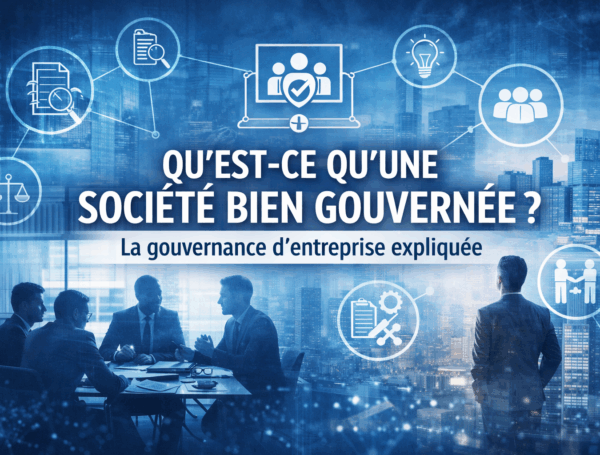 La gouvernance d&rsquo;une société